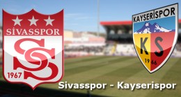 Sivasspor-Kayserispor biletleri satışa