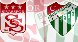 Sivasspor-Bursaspor: 2-1 (Türkiye Kupası)