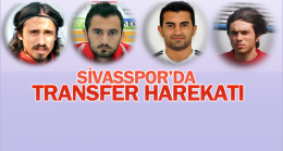 Sivasspor’da transfer çalışmaları