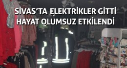 Sivas’ta elektrikler gitti hayat durdu